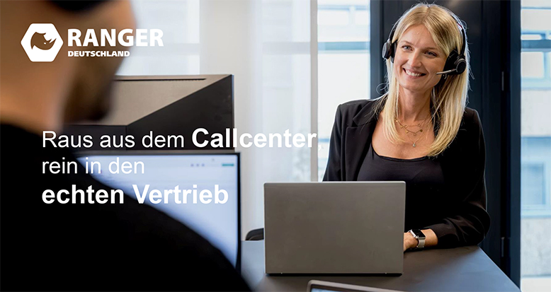 Ranger - Raus aus dem Callcenter, rein in den echten Vertrieb
